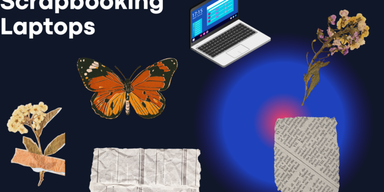 Best Laptop for Scrapbooking