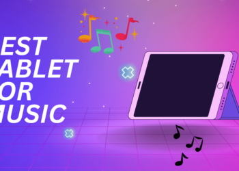 Best tablet for Music