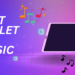 Best tablet for Music