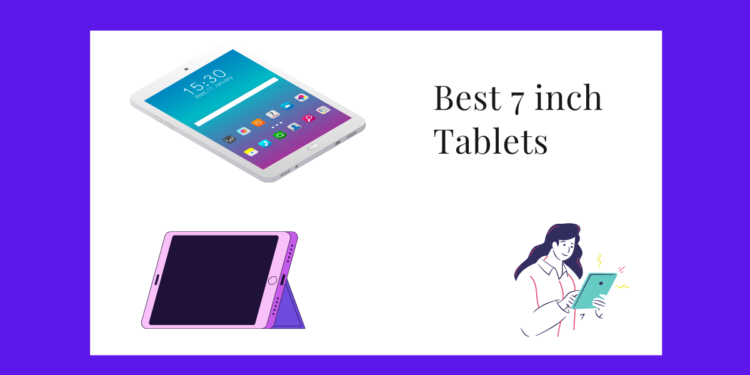 Best 7 inch Tablet
