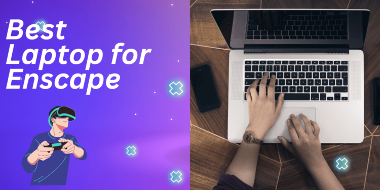 Best laptop for enscape