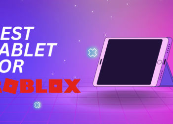 Best Tablet for Roblox