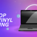 Best Laptop for Vinyl Cutting